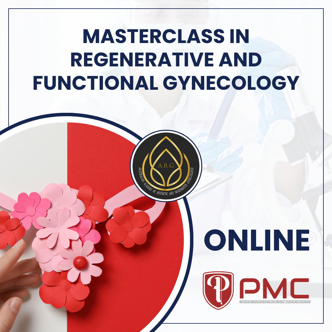 Masterclass in Regenerative and Functional Gynecology